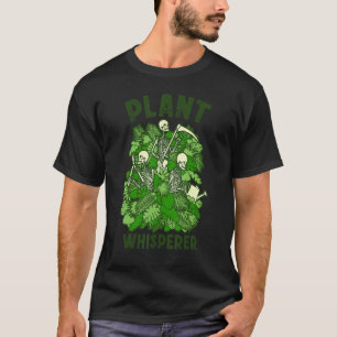 Pflanzenflüsterer Gartengoth Skelettgärtner T-Shirt