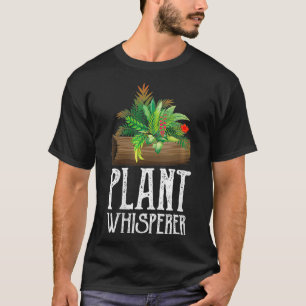 Pflanzenflüsterin der Frauen Zimmerpflanze Garten T-Shirt