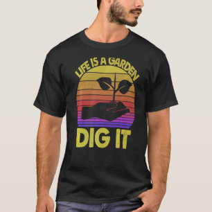 Pflanzenliebhaber Gartenarbeit Gärtner Leben Ist E T-Shirt