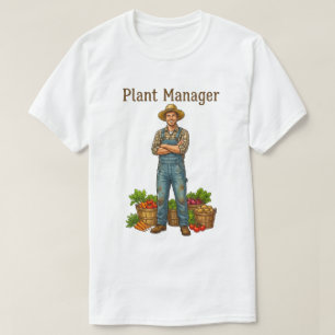 Pflanzenmanager T-Shirt