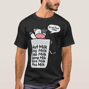 Pflanzenmilchgetränk Hafer Mandeln Soja Erbse Pfla T-Shirt