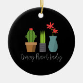 Pflanzgut - Crazy Plant Lady Keramik Ornament (Vorne)