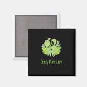 Pflanzgut - Crazy Plant Lady Magnet (Vorderseite/Rückseite)