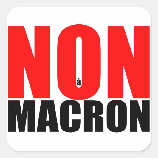 Pflege der Aufkleber "NON à MACRON" (Vorderseite)