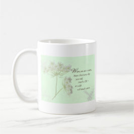 Pflege der Touch ein Leben mit wilden Blume Kaffeetasse