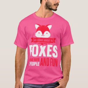 Pflege ist Focken und wie vielleicht 3 Leute Fox T-Shirt