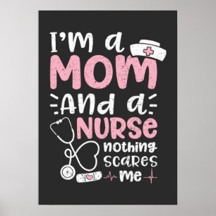Pflege Leben Ich bin Mutter und Krankenschwester Poster
