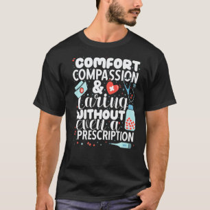 Pflege ohne Rezept Krankenpflege Krankenhaus T-Shirt