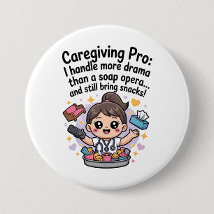 Pflege-Profi Lustiges Seifenoper-Drama T-Shirt Button