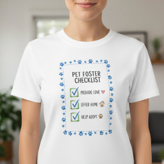 Pflegeeltern-Geschenk-Checkliste für Tiereltern un T-Shirt