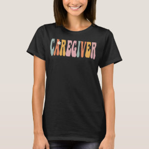Pflegekraft Groovy Vintage-Würdigungstag für Fraue T-Shirt
