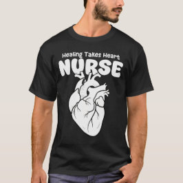 PFLEGEKRAFT - HEILUNG KOMMT AUS DEM HERZEN T-Shirt
