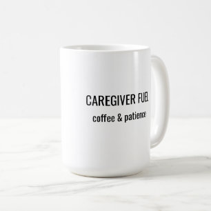 Pflegekraft-Kaffee-&-Geduld-Tasse Kaffeetasse