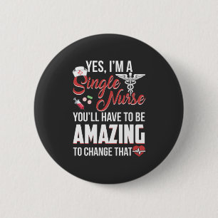 Pflegeleben Ich bin Single Nurse Button