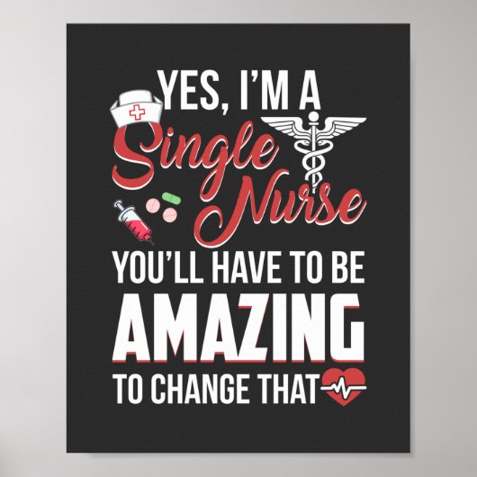 Pflegeleben | Ich bin Single Nurse Poster (Vorne)