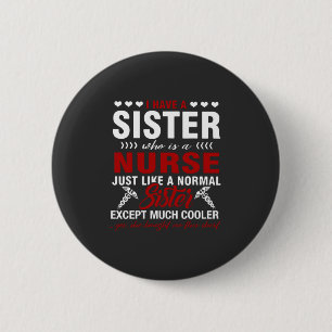 Pflegeleben   Ich habe eine Krankenschwester Button