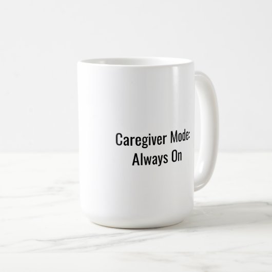 Pflegemodus: Immer An-Tasse Kaffeetasse (VorderseiteRechts)
