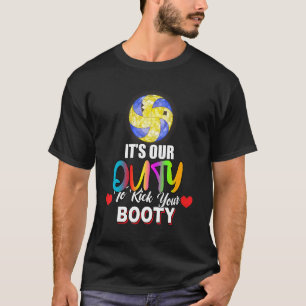 Pflicht, den Hintern Niedlich zu halten T-Shirt