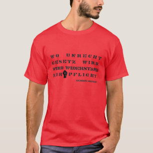 Pflicht zum Widerstand T-Shirt