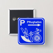 Pflughafen Schild Landstraßen-Zeichen Button (Vorne & Hinten)