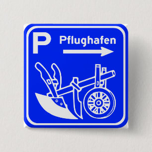 Pflughafen Schild Landstraßen-Zeichen Button