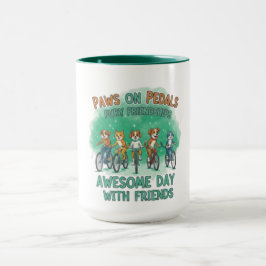 Pfoten auf Pedalen: Ein toller Tag mit Freunden Tasse