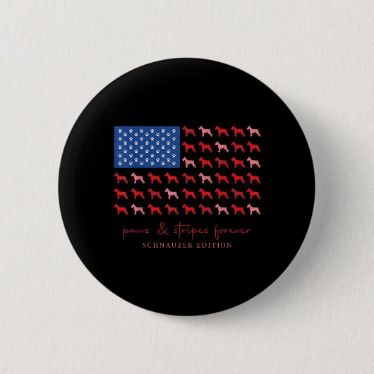 Pfoten Und Es Forever Schnauzer USA-Flagge 4. Juli Button (Vorderseite)