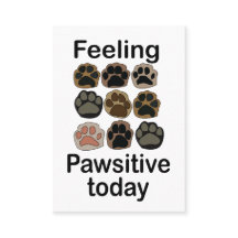 Pfotenabdruck Feeling Pawsitive Today Tierpflege