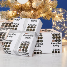 Pfotenabdruck Fühle dich heute positiv Lass uns fe Geschenkpapier
