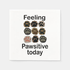 Pfotenabdruck Fühle mich heute positiv Geburtstag Serviette