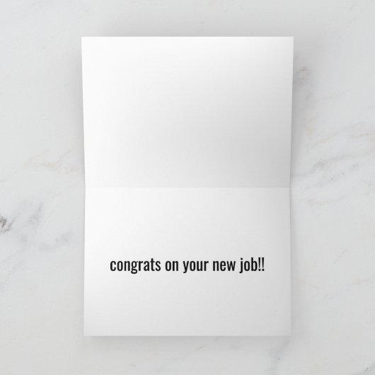 Pfund das Pflaster, Gratulation über den neuen Job Karte (Innenseite)