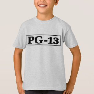 PG-13 T-Shirt