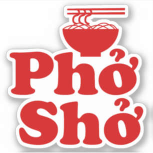 Phở Shở Aufkleber