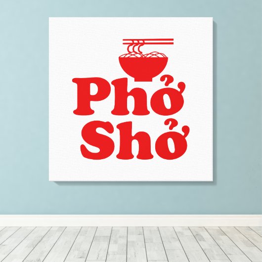 Phở Shở Leinwanddruck (Insitu (Holzboden))