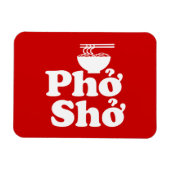 Phở Shở Magnet (Horizontal)