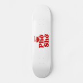 Phở Shở Skateboard (Vorderseite)