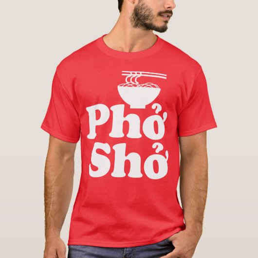 Phở Shở T-Shirt (Vorderseite)