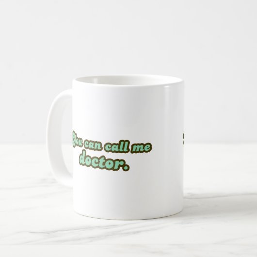 Ph.D. u. MED-SchulAbschluss-Geschenke Kaffeetasse (Vorderseite Links)