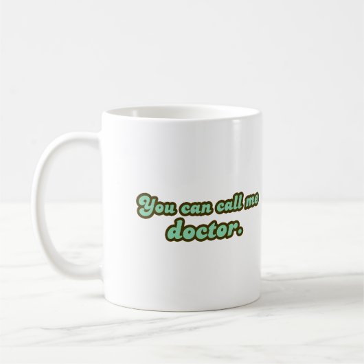 Ph.D. u. MED-SchulAbschluss-Geschenke Kaffeetasse (Links)