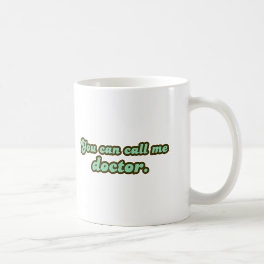 Ph.D. u. MED-SchulAbschluss-Geschenke Kaffeetasse (Rechts)