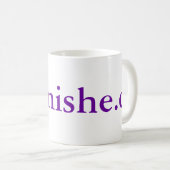 Ph.inishe.d 15 Unze-Tasse Kaffeetasse (VorderseiteRechts)