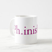 Ph.inishe.D PhD Fertigstellungs-Tasse Kaffeetasse (Vorderseite Links)