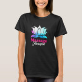 Ph Massage Therapist Costume Lotus Therapie T-Shirt (Vorderseite)