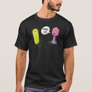 Phagen Abschalten Lustiger Bakteriophage 1 T-Shirt