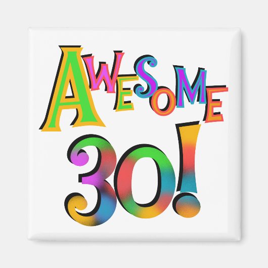 Phantastisch 30 T - Shirt und Geschenke zum Geburt Magnet (Vorne)