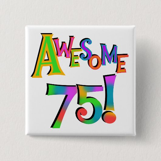 Phantastisch 75 T - Shirt und Geschenke zum Geburt Button (Vorderseite)
