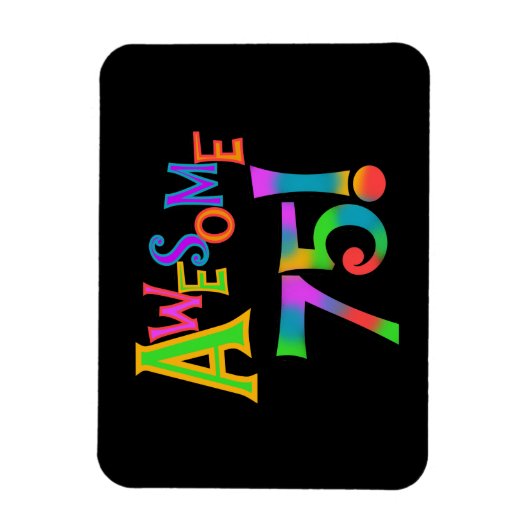 Phantastisch 75 T - Shirt und Geschenke zum Geburt Magnet (Vertikal)