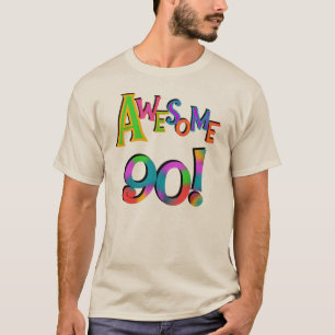 Phantastisch 90 Geburtstagsgeschenke und T - Shirt