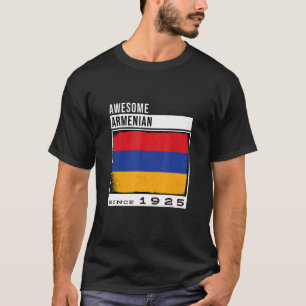 Phantastisch Armenisch Seit 1925 Armenisch 97. Bir T-Shirt