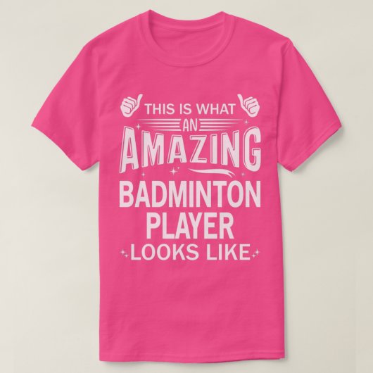 Phantastisch Badminton Player T T-Shirt (Design vorne)